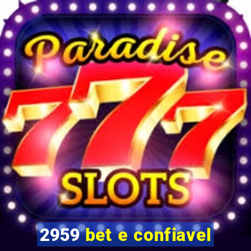 2959 bet e confiavel